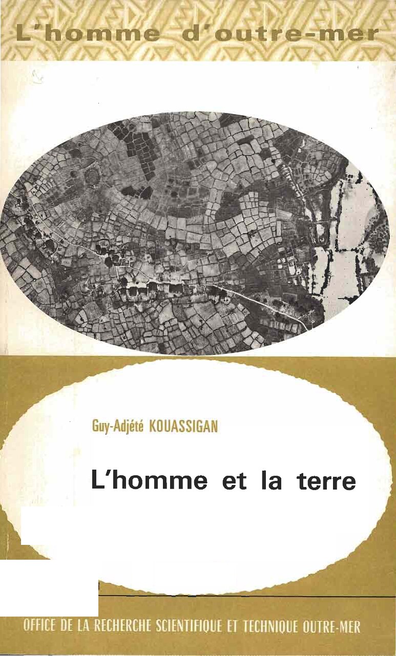 L'homme et la terre : droits fonciers coutumiers et droit de propriété en Afrique occidentale