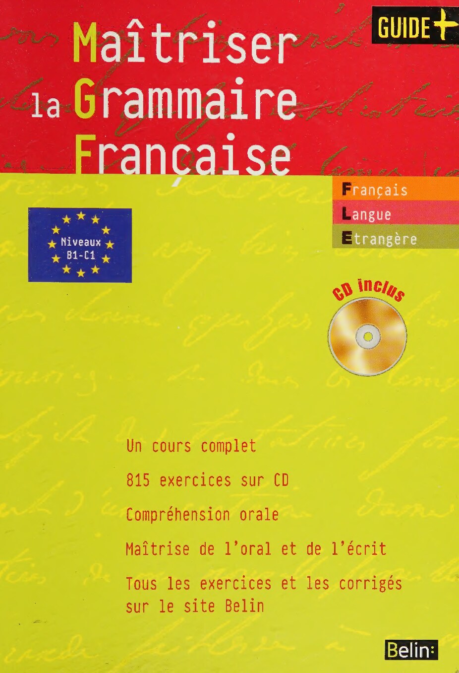 Maîtriser la grammaire française grammaire pour étudiants de FLE/FLS (niveau B1-C1) 