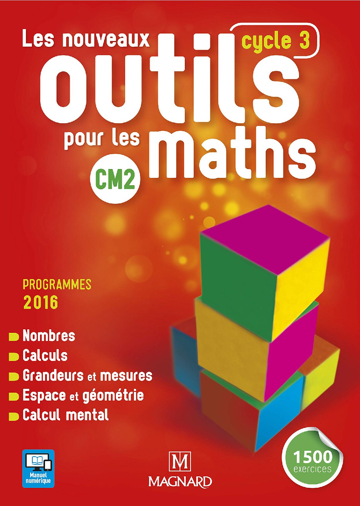 Les nouveaux outils pour les maths cm2