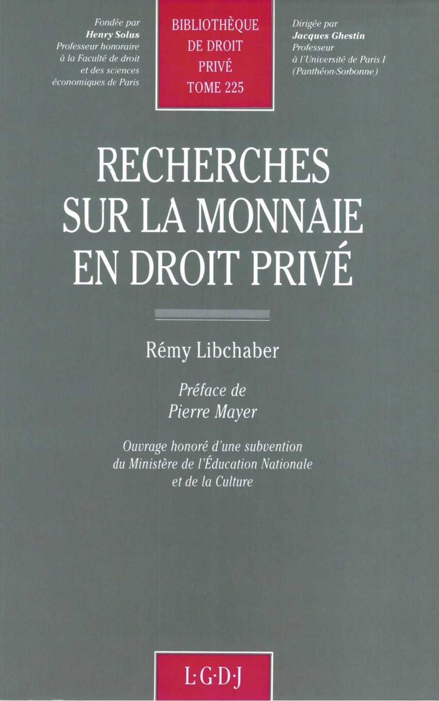 Recherches sur la monnaie en droit privé