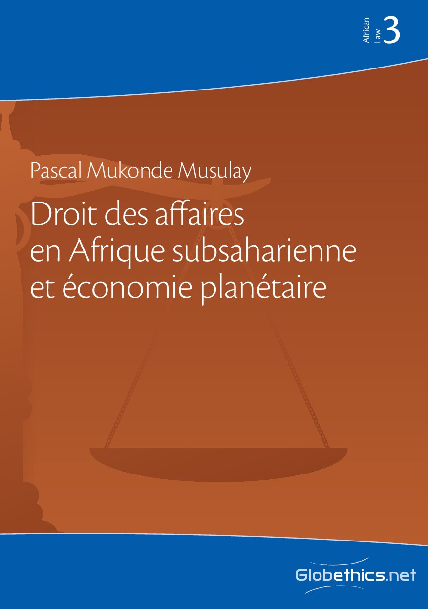 Droit des affaires en afriques subsaharienne et économie planétaire